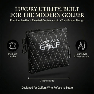 Aiming Fluid Golf - Leather Golf Utility Pouch – Premium Leather